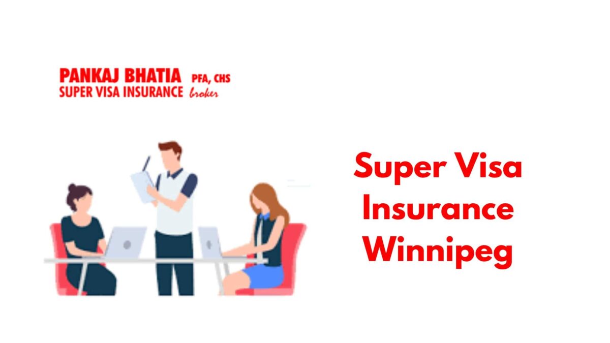 Super Visa insurance Winnipeg