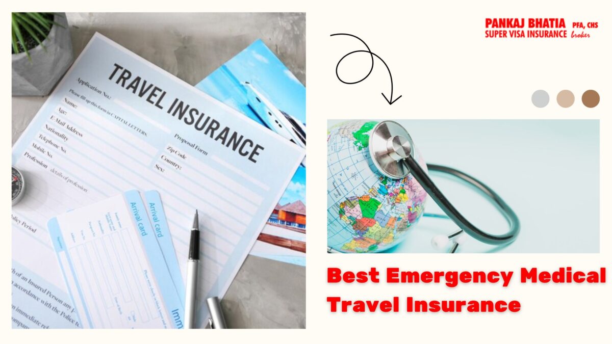 Best Emergency medical travel insurance Canada