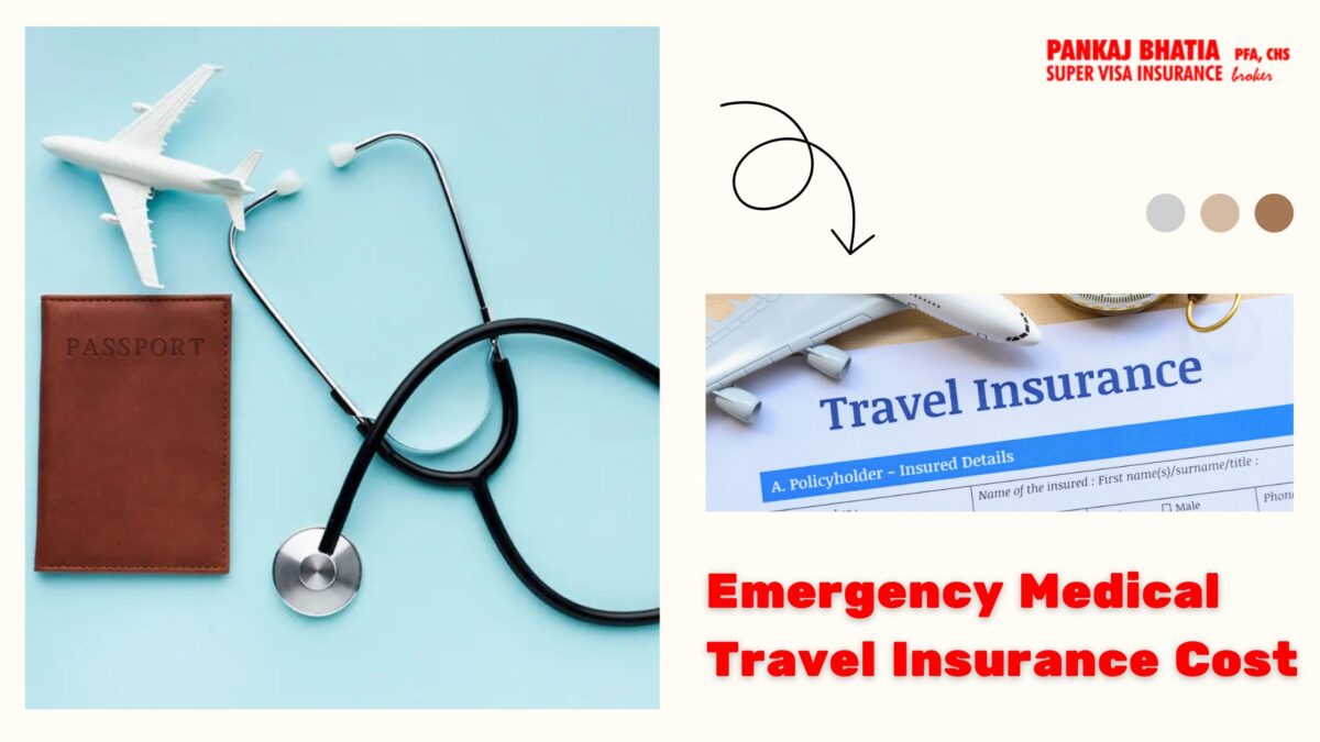 Emergency medical travel insurance Canada Cost
