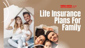 Life Insurance Plans For Family