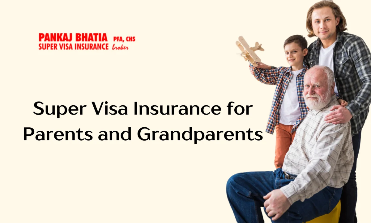 Super Visa Insurance for Parents and Grandparents