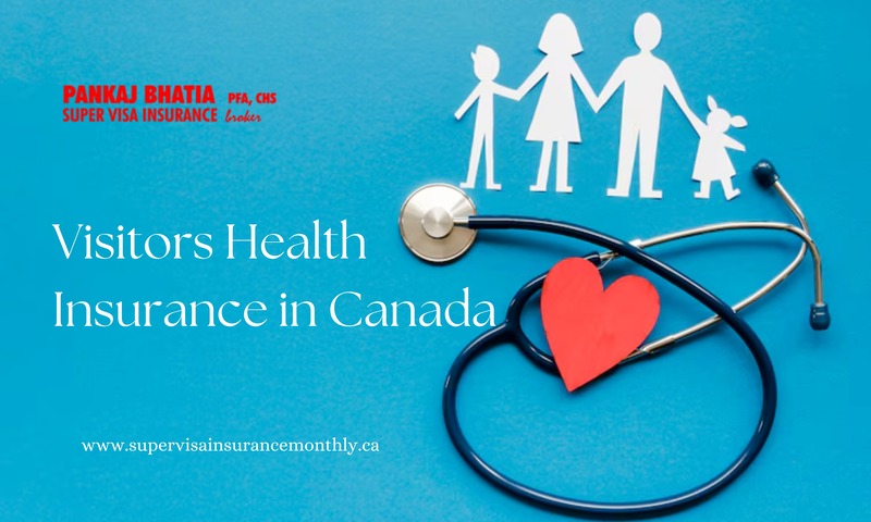 Visitors Health Insurance in Canada
