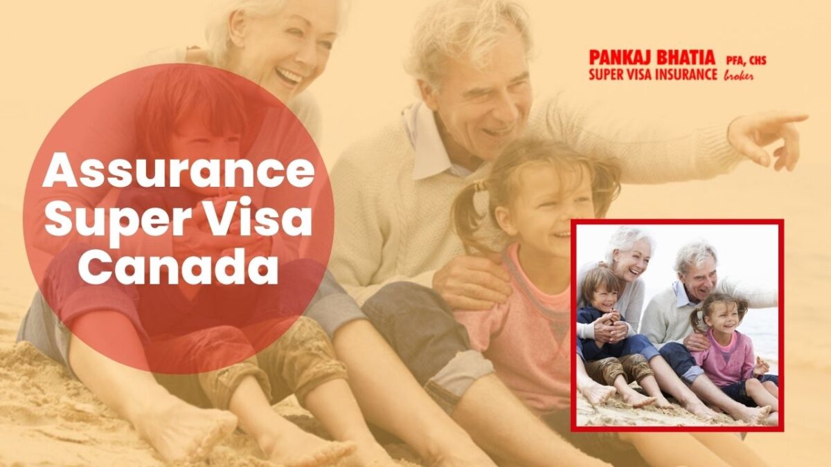Assurance Super Visa Canada