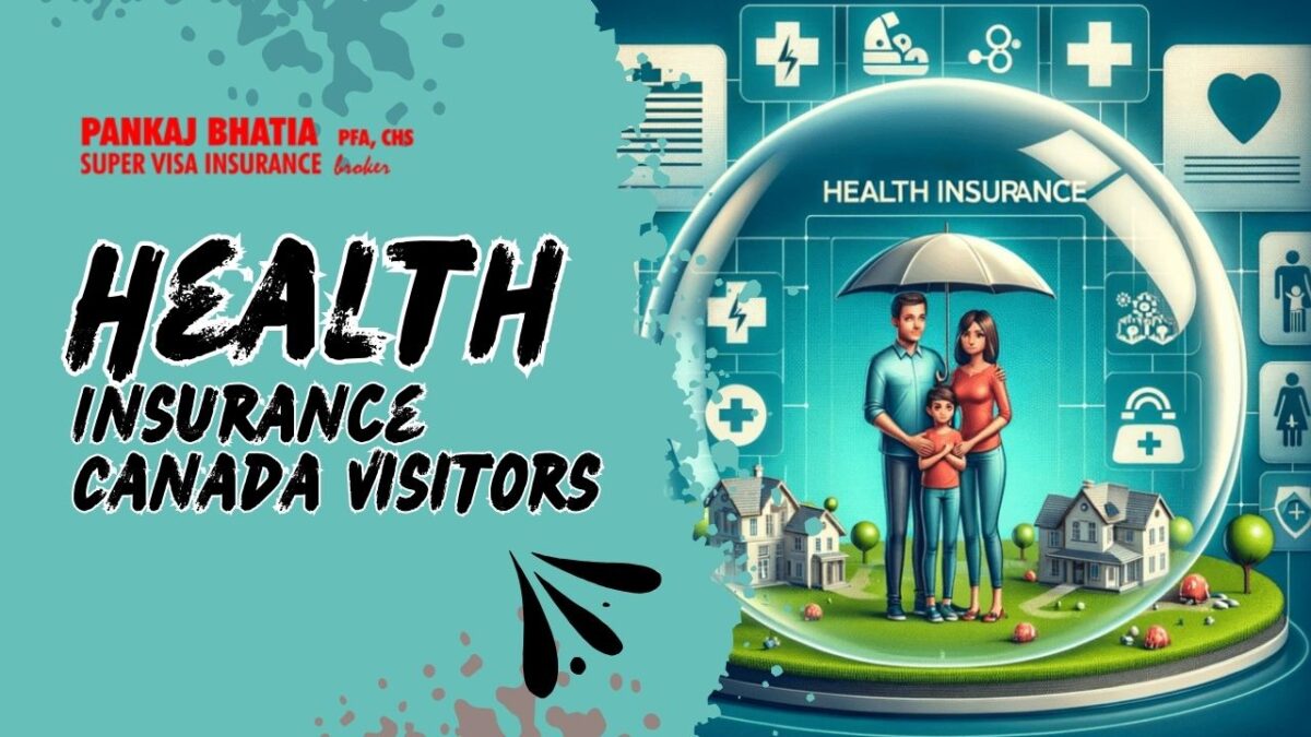 Health Insurance Canada Visitors
