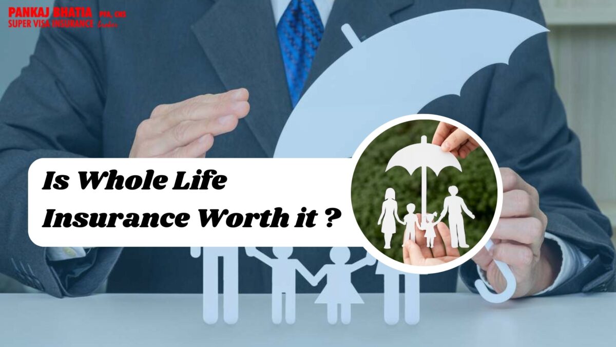 Is Whole Life Insurance Worth it