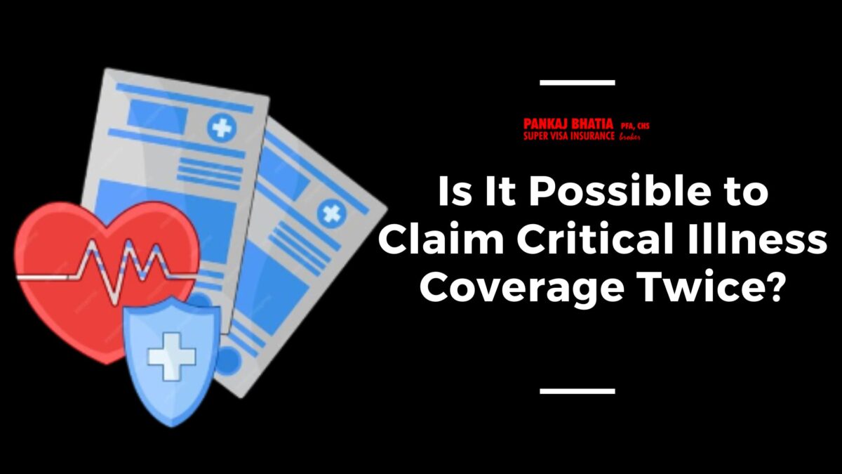 Is It Possible to Claim Critical Illness Coverage Twice