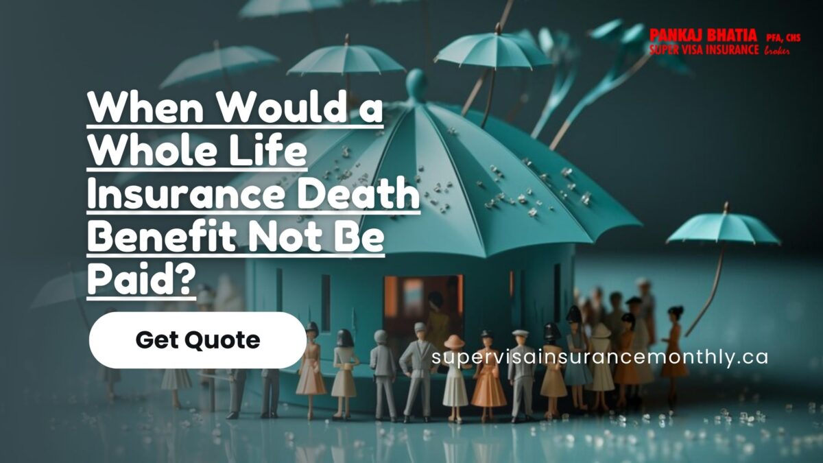 When Would a Whole Life Insurance Death Benefit Not Be Paid